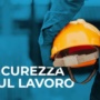 Salute e sicurezza sul lavoro e non solo a parole